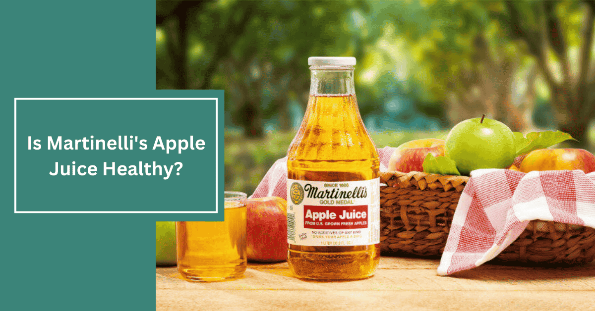 Is Martinelli's Apple Juice Healthy?